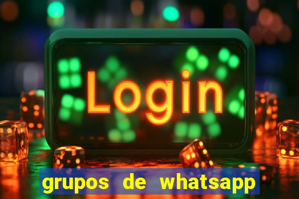 grupos de whatsapp de putaria